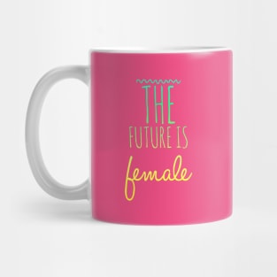 The future is female green yellow fade Mug